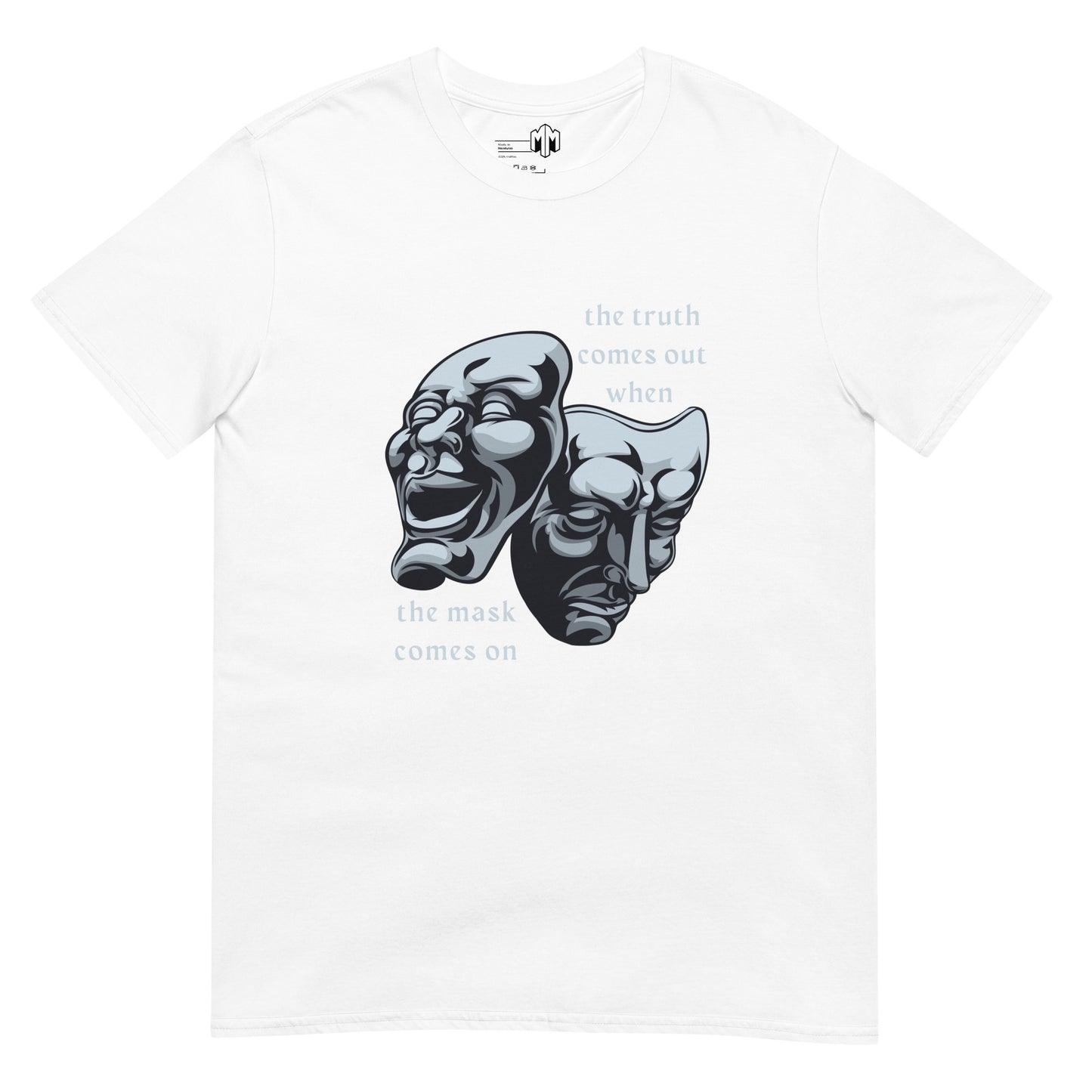 Mask On, Truth Out | T-Shirt